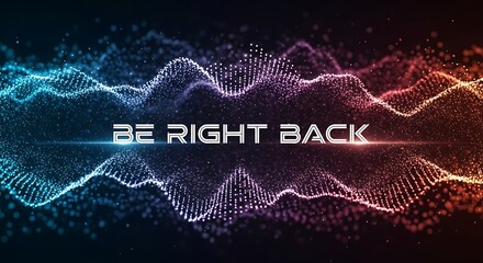 Be right back streaming screen background with abstract wave animation for twitch and youtube channels