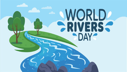 Whimsical World Rivers Day Illustration Featuring a Winding River Landscape and Playful Typography Celebrating Environmental Awareness and Natural Beauty