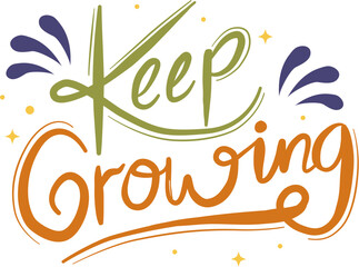 Keep Growing Motivational Quote