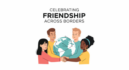 International Friendship Day 2025: Celebrating Friendship Across Borders. Diverse group holding globe, symbolizing global unity and connection.