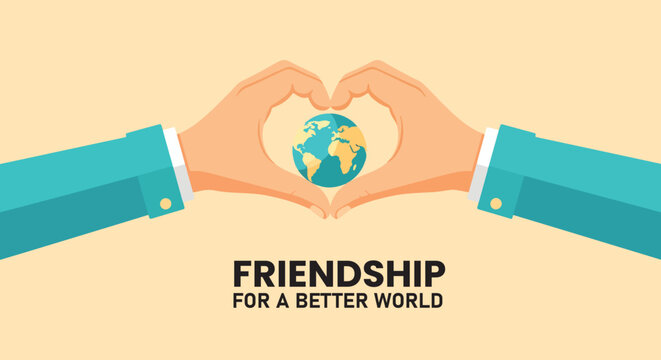 International Friendship Day 2025: Friendship for a Better World. Hands forming a heart around the globe, symbolizing global unity and peace. - Powered by Adobe