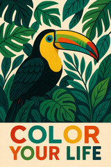 A vibrant illustration of a toucan surrounded by lush tropical leaves with the words color your life