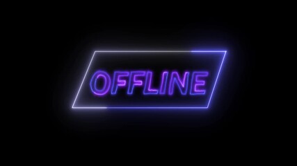 Futuristic 80s inspired broadcast streaming animation featuring glowing neon offline text. Cyberpunk style neon offline sign animation perfect for social media and streaming broadcasts. - Powered by Adobe