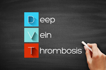 DVT - Deep Vein Thrombosis acronym, medical concept on blackboard
