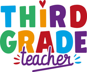 Third Grade Teacher SVG PNG, Teacher Life Svg, 3rd Grade Teacher Svg, Made To Teach Svg, Loved Teacher Svg, Third Grade Svg, 3rd Grade Svg