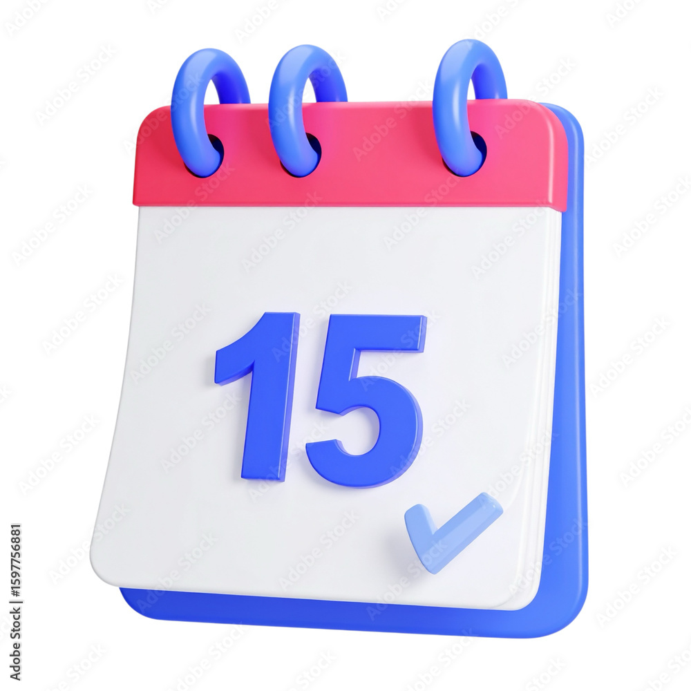 Poster 3d rendering of a calendar icon showing the date 15 with a checkmark, isolated on white.