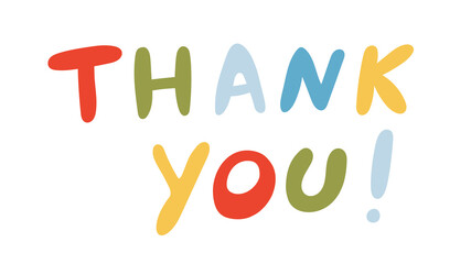 Thank You text background, vector illustration. Colorful simple flat bg. Thank You hand-drawn card. Design template for poster, flyer