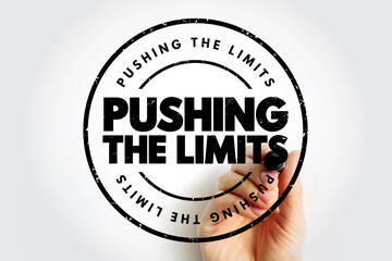 Pushing The Limits text stamp, concept background