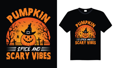 Pumpkin spice and scary vibes Halloween t-shirt design for fall season, spooky quote graphic for print, vector artwork for apparel and gift, vintage style Halloween shirt