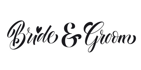 Bride Groom. Brush style of calligraphy. Lettering for wedding design, invitation cards, marriage decoration. Vector text template