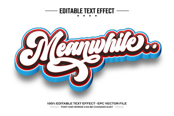 Meanwhile 3D editable text effect template