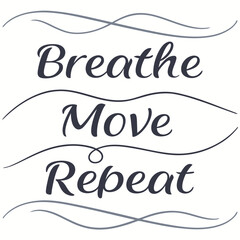 Repeating minimalist serif font “BREATHE  MOVE  REPEAT” in vertical layout with subtle wave line between each word