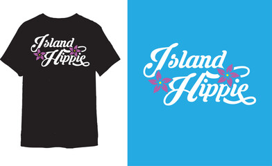 Island Hippie t shirt design 