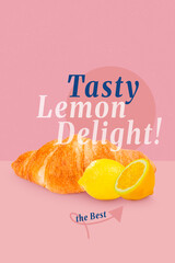 Composite zine pop trend collage of crispy delight lemon filled sour citrus crispy french bakery dessert croissant nutrition