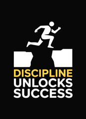 'Discipline Unlocks Success' is a design for apparel or posters, depicting a person leaping over a gap.