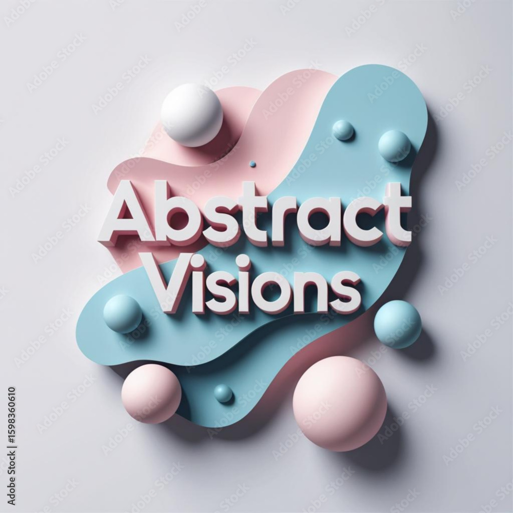 Aufkleber Three dimensional render of abstract visions text with spheres and pastel colored fluid shapes design art