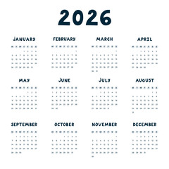 Lovely minimalistic calendar template for 2026 year with weeks starts on Monday. Black and white calendar grid with funky font for kids nursery, corporate office. Square monthly calender layout