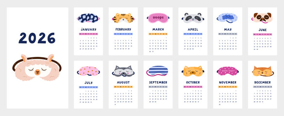 Lovely calendar template for 2026 year with childish and feminine sleeping mask cartoon clipart. Calendar grid with weeks starts on Monday for nursery, company. Vertical monthly calender layout.