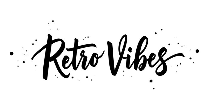 Handwritten "Retro Vibes" with Dotted Accents