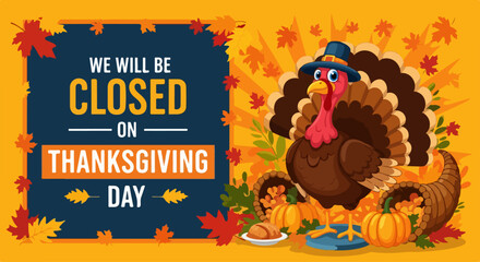Thanksgiving Day holiday graphic displays a closed sign for Thanksgiving Day, with an autumn harvest theme. Thanksgiving Day imagery reminds employees of closure, alongside seasonal elements.