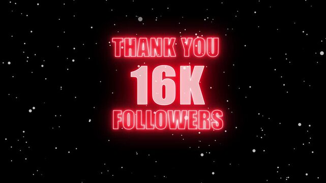 digital celebration poster with glowing red neon text that reads &ldquo;Thank You 16K Followers,&rdquo; surrounded by scattered white stars on a black background&mdash;perfect for online gratitude posts.