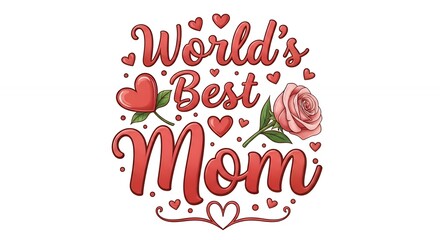 World's Best Mom Pink Rose Heart Love Greeting Card Design for Mother's Day