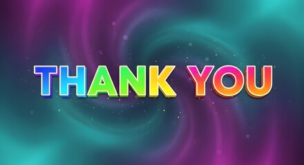 Colorful "Thank You" text displayed against a swirling, abstract background, conveying gratitude.