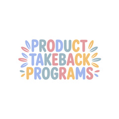 Product Takeback Programs Sticker Design
