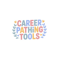 Career Pathing Tools Guide Design