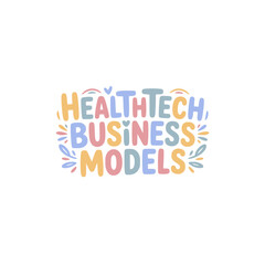 HealthTech Business Models Sticker Design