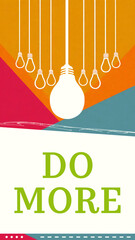Do More Bulbs Hanging Orange Teal Colorful Vertical Text 