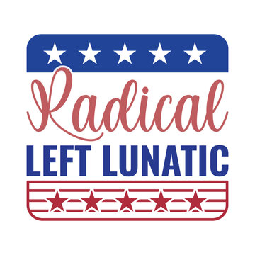 Radical Left Lunatic