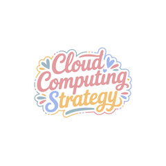 Cloud Computing Strategy Design Art