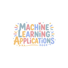 Machine Learning Applications Design Graphic