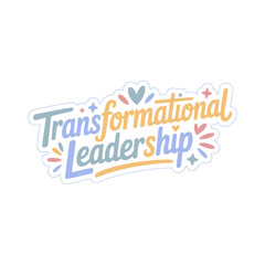 Transformational Leadership Motivational Quote