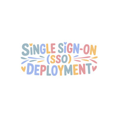 Single Sign-On (SSO) Deployment Success