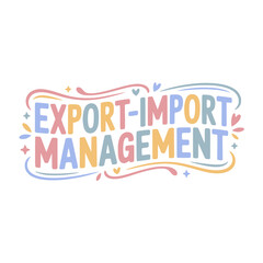 Export-Import Business Management Skills