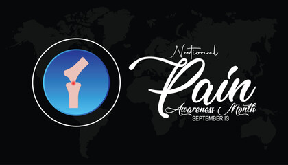 September is National Pain Awareness Month. Vector template Design for banner, greeting card, poster, prints, social media post, flyer, T shirt with background.