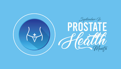 September is Prostate Health Month. Vector template Design for banner, greeting card, poster, prints, social media post, flyer, T shirt with background.