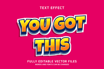 You Got This &ndash; Motivational Bold Text Effect