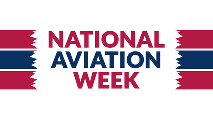 National Aviation Week text with side lines on a White background. Which is observed every year in August to celebrate National Aviation Week.