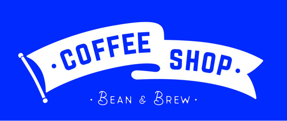 Coffee Shop. Flag ribbon template. Vintage ribbon flag, text Coffee Shop, cafe. Graphic retro flag, ribbon, poster banner. Retro style ribbon banner Coffee Shop, cafe. Illustration