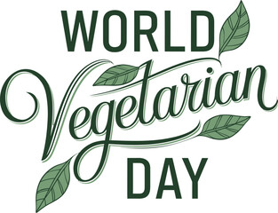 World Vegetarian Day Typography with Leaf Elements Vector Design