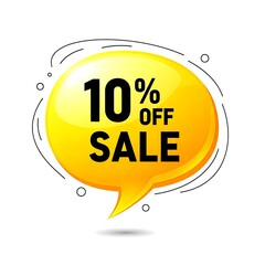 Yellow speech bubble with black text 10 percent off sale announcement discount offer