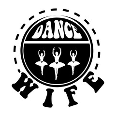 Dance wife SVG Design
