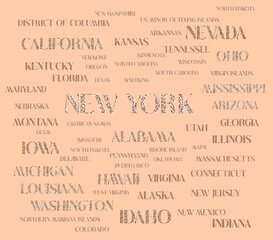 Names of all U.S. states. The United States of America -federal republic of 50 states. USA states. New york, Idaho, Washington, California...	