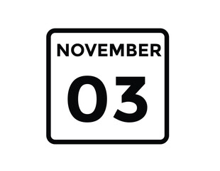 3 November, calendar date icon. 3 November Calendar Date for Deadlines or Appointment. Day, month. vector illustration.
