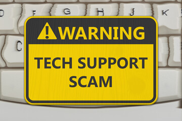 Tech Support Scam yellow warning sign on a computer keyboard