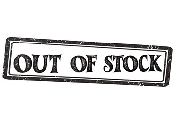 Obraz premium OUT OF STOCK rubber stamp in black ink, wide rectangular shape on white background with distressed font styling.