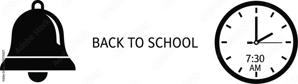 Poster vector art of a black and design shows a bell and a clock set to 7:30 am with back to school text